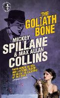 Enlarge image Cover: Mike Hammer: The Goliath Bone - Titan Books Ltd