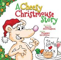 Enlarge image Cover: A Cheesy Christmouse Story - Onion Custard Kids