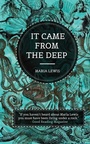 Cover: It Came From The Deep - Maria Lewis