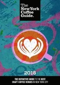 Cover: The New York Coffee Guide 2018 2018 - Allegra Publications