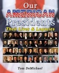 Cover: Our American Presidents - Marshall Publishing & Promotions, Inc.