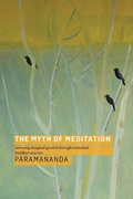 Cover: The Myth of Meditation - Windhorse Publications