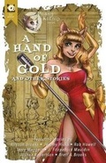 Cover: A Hand of Gold and other stories - Pandahead Productions
