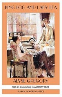 Enlarge image Cover: King Log and Lady Lea - The Sundial Press