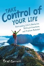 Cover: Take Control of Your Life - WestBow Press