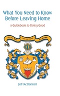 Cover: What You Need to Know Before Leaving Home - WestBow Press