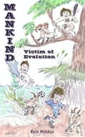 Cover: Mankind: Victim of Evolution - Wibble Publishing