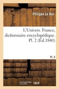 Cover: L'Univers. France, Dictionnaire Encyclopedique. Pl. 2 - Hachette Livre - Bnf