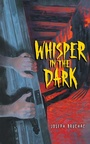 Cover: Whisper in the Dark - Harper Trophy (imprint of HarperCollins Children's Book Group, Div of HarperCollins US)