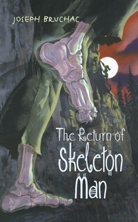 Enlarge image Cover: The Return Of Skeleton Man - HarperCollins