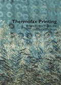 Cover: Thermofax Printing - Committed to Cloth