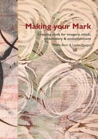 Abbildung von: Making Your Mark - Committed to Cloth