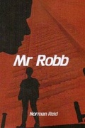 Cover: Mr Robb - Norman Reid