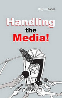 Enlarge image Cover: Handling the Media! - Mentor Press