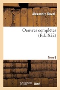 Cover: Oeuvres Completes. Tome 8 - Hachette Livre - Bnf
