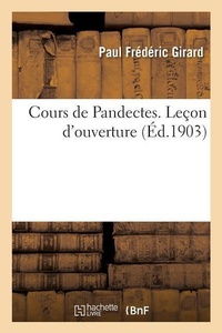 Enlarge image Cover: Cours de Pandectes. Lecon d'Ouverture - Hachette Livre - Bnf