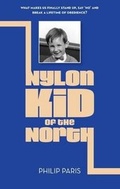 Cover: Nylon Kid of the North - Philip Paris
