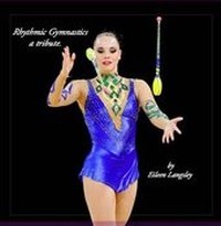 Enlarge image Cover: Rhythmic Gymnastics - a Tribute - EGB Books UK