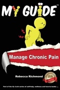Cover: My Guide: Manage Chronic Pain - My Guide