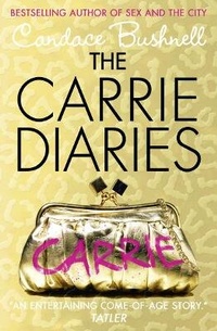 Enlarge image Cover: The Carrie Diaries - HarperCollins
