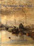 Cover: The Carlisle Ship Canal - P3 Publications