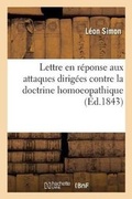 Cover: Lettre En Reponse Aux Attaques Dirigees Contre La Doctrine Homoeopathique - Hachette Livre - Bnf