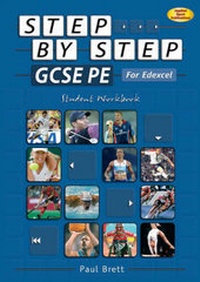 Enlarge image Cover: Step-by-step GCSE PE for Edexcel: Student Workbook - Applied Sport Publications