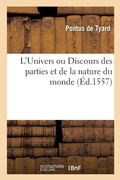 Cover: L'Univers Ou Discours Des Parties Et de la Nature Du Monde - Hachette Livre - Bnf