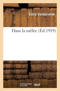 Enlarge image Cover: Dans La Melee - Hachette Livre - Bnf