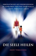 Cover: Die Seele Heilen - From the Heart Press