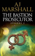 Cover: The Bastion Prosecutor: Episode 2 - MPress