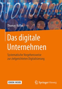 Abbildung von: Das digitale Unternehmen - Springer Vieweg