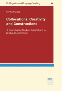 Enlarge image Cover: Collocations, Creativity and Constructions - Narr Francke Attempto