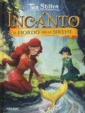Cover: Il fiordo delle sirene. Incanto - Incanto;Piemme