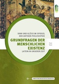 Cover: Grundfragen der menschlichen Existenz - Verlag H&ouml;lder-Pichler-Tempsky