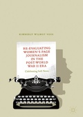 Cover: Re-Evaluating Women's Page Journalism in the Post-World War II Era - Palgrave Macmillan