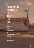 Cover: Corporeal Legacies in the US South - Palgrave Macmillan