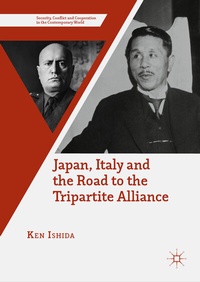 Abbildung von: Japan, Italy and the Road to the Tripartite Alliance - Palgrave Macmillan