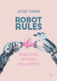 Abbildung von: Robot Rules - Palgrave Macmillan
