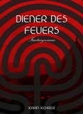 Cover: Diener des Feuers - neobooks