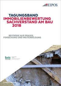 Abbildung von: Tagungsband Immobilienbewertung und Sachverstand am Bau 2018 - Fraunhofer IRB Verlag