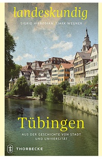 Enlarge image Cover: Tübingen - Jan Thorbecke Verlag