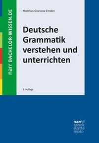 Abbildung von: Deutsche Grammatik verstehen und unterrichten - Narr Francke Attempto