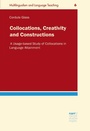Cover: Collocations, Creativity and Constructions - Narr Francke Attempto Verlag