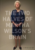 Cover: The Two Halves of Martha Wilson's Brain - Verlag f&uuml;r Moderne Kunst