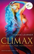 Cover: Climax. Gef&auml;hrlicher H&ouml;hepunkt - dotbooks