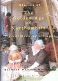 Cover: Stories of the Golden Age of Northumbria - Borders Bridges Publications