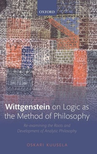 Enlarge image Cover: Wittgenstein on Logic as the Method of Philosophy - Oxford University Press
