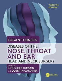 Abbildung von: Logan Turner's Diseases of the Nose, Throat and Ear - CRC Press