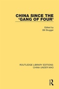 Cover: China Since the 'Gang of Four' - Routledge
